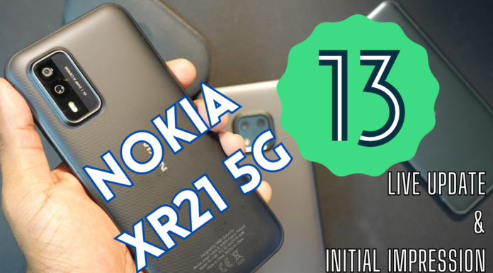 Android 13 Update on Nokia XR 21 5G: Initial impressions & live update process