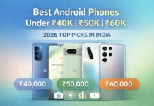Best Android Phones Under ₹40,000, ₹50,000 & ₹60,000 (April 2026 Edition)