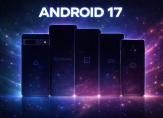Android 17 Eligible Devices (Brand-wise) — Full List You Should Know