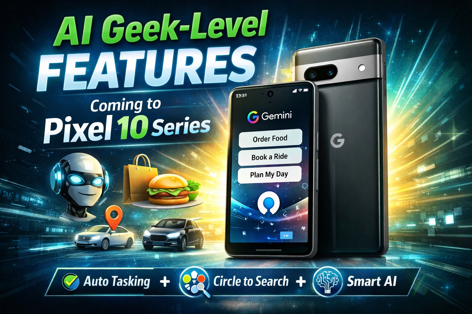 Google Launches Gemini Agents On Pixel 10