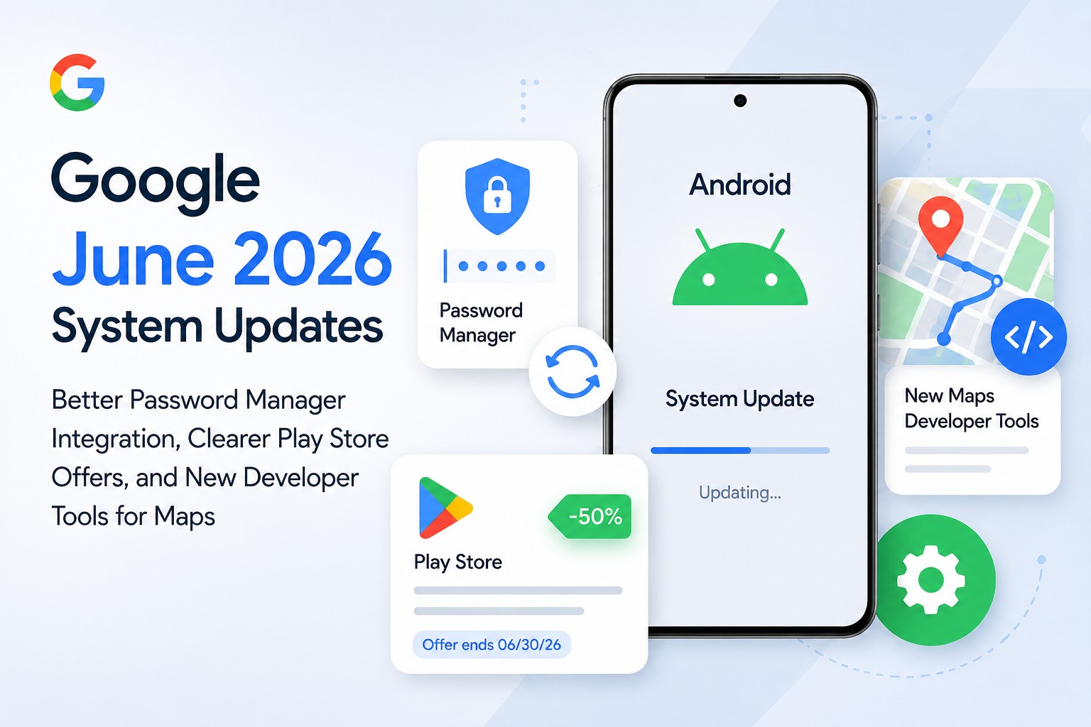 Google June 2026 System Updates Improve Password Manager & Play Store ...